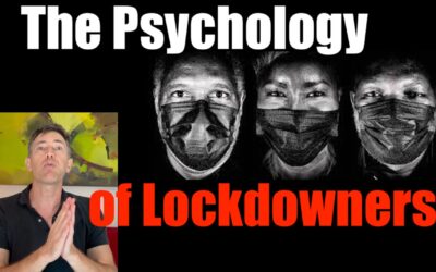 The Psychology of Lockdowners —  Why is it Appealing for them, AGAIN?