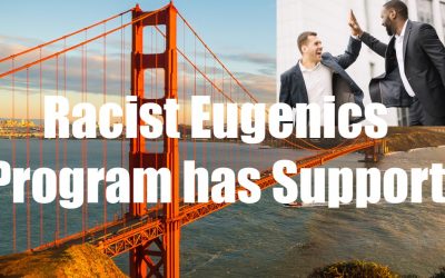 San Fransisco Begins Racist Eugenics Program – Men of ALL RACES Cheer