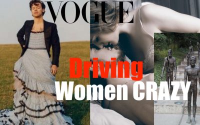 Men in Dresses Drive Women CrAZy (Destroying the Masculine)