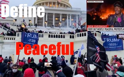 Comparison: Capitol Hill to BLM/Antifa- — Let’s Define Largely Peaceful Protests