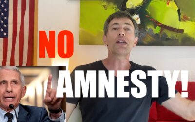 Pandemic Lock-downers + Authoritarians Want Amnesty —   HELL NO!