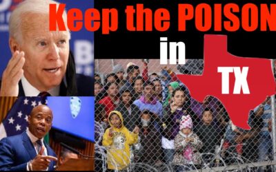 Biden Admin Wants to Keep the Poison in Texas — Ankle Bracelets to Contain Illegals