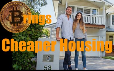 How Bitcoin Dematerializes Housing + Lowers Prices for Starter Homes