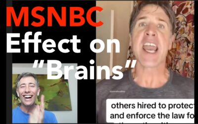 The Sad Effects of MSDNC Upon the Brain – Don’t Be THIS Guy