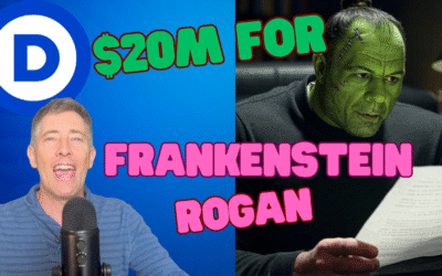 Democrats Spend 20 Million $$ to Create Frankenstein Joe Rogan