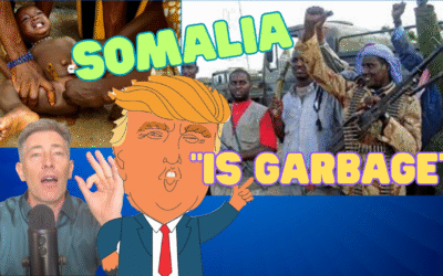 Trump Was RIGHT: Somalia IS a ‘Garbage Country’ | The Cultural Relativism LIE