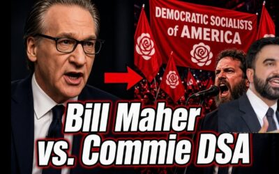 Bill Maher vs. Commie DSA — The Clip Democrats Don’t Want You to See
